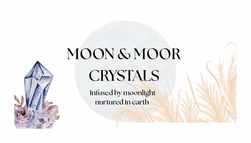 Moon & Moor Crystals 